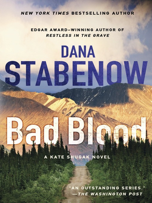 Title details for Bad Blood by Dana Stabenow - Available